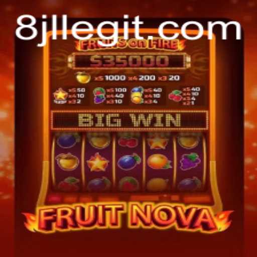 An In-Depth Exploration of FruitNova: Unveiling the Thrills of 8jl